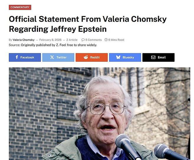 세계적인 석학 노엄 촘스키 매사추세츠공대(MIT) 명예교수의 부인 발레리아 여사는 8일(현지시간) 좌파 성향 매체 Z네트워크에 부부 명의로 장문의 성명을 내고 성착취범 제프리 엡스타인과 친밀한 관계를 유지했다는 사실에 대해 사과했다. Z네트워크 웹사이트 캡처