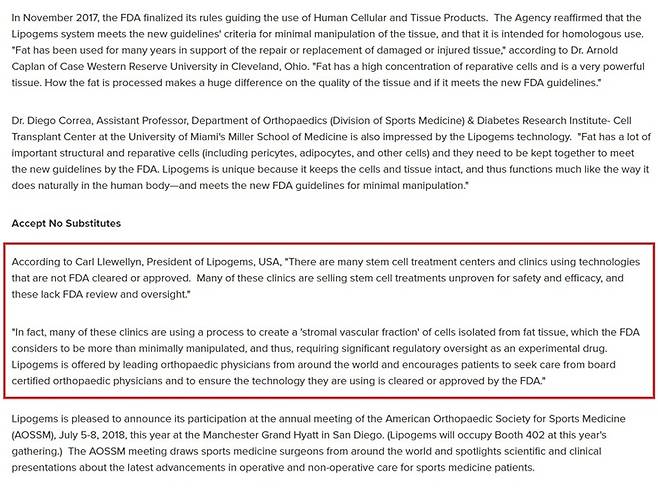 칼 루엘린 리포젬스 USA 사장은 자사 보도자료에서 "실제로 클리닉 중 많은 곳이 지방조직에서 분리한 기질혈관분획(SVF) 세포를 만드는 처리 과정을 사용하고 있고, FDA는 이를 최소 조작을 초과한 것으로 간주하고 있다"고 강조했다.(자료=리포젬스)