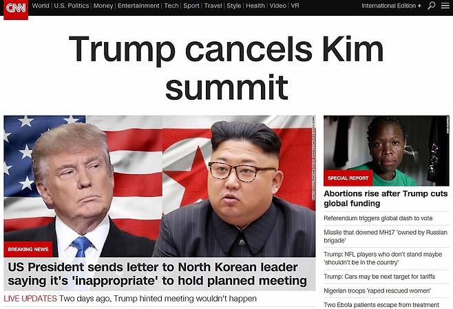 도널드 트럼프 미국 대통령이 24일(미국 현지시간) 백악관 명의로 김정은 북한 국무위원장에게 보내는 공개 서한을 통해 오는 6월 12일로 예정됐던 북미정상회담을 취소했다는 소식을 전하고 있는 CNN 홈페이지. ⓒCNN홈페이지 갈무리