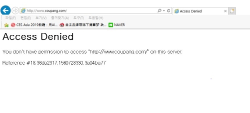중국에서 접속 안 되는 쿠팡 (상하이=연합뉴스) 차대운 특파원 = 17일 중국에서 쿠팡 사이트에 접속하려 했을 때 나오는 화면. '접근 불가, 당신은 이 서버에서 해당 사이트에 접근이 허락되지 않습니다'라는 메시지만 나온다.      cha@yna.co.kr  (끝)