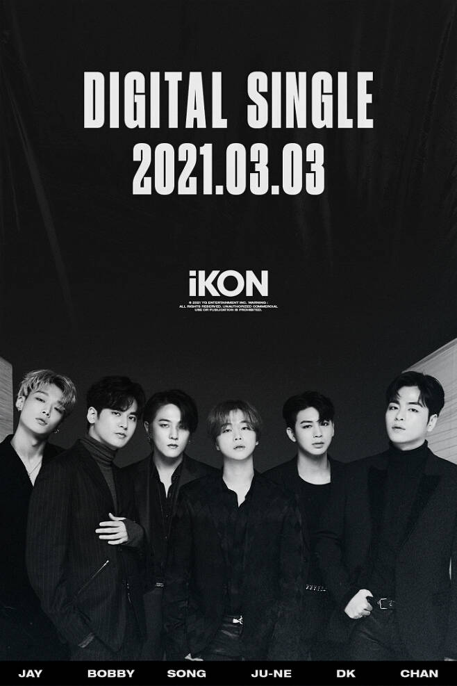 Icon, who is about to release a digital single on March 3, released an image with full visuals.YG Entertainment posted Icons digital single Lily Poster on its official blog (www.yg-life.com) on Wednesday.Icon members were equipped with charismatic eyes and spewed a chic aura.Their intense visuals, which blend well with all black styling in black and white Images, captivated global music fans at once.Following the concept Teaser, which was released earlier, Icon has launched a full-scale promotion to Lilys Poster, raising expectations for a comeback.Fans curiosity about the concept of their new song, which returns to the full body in about a year, has also increased.Icon, reorganized into a six-member group, established a new direction for the group through its third Mini album i DECIDE released in February last year.At that time, the album ranked first in iTunes charts in 24 countries including Japan, and it was the top of major music sites in China and confirmed its constant global popularity.Icon, who debuted in 2015, has produced a number of outstanding hits such as MY TYPE, I Loved (LOVE SCENARIO) and Im Going to Die (KILLING ME).The members musical growth was also outstanding.Kim Donghyuk showed his first self-titled song at the third Mini album, giving a glimpse of his distinct sensibility, and Barbie participated in three songs and boasted a wider music world.Icon, which has been constantly challenging and growing, is paying attention to what changes and attempts will surprise the public.Meanwhile, Icon confirmed the appearance of Mnet Boy Group survival Kingdom, which will be broadcasted on April 1, and announced its great success.