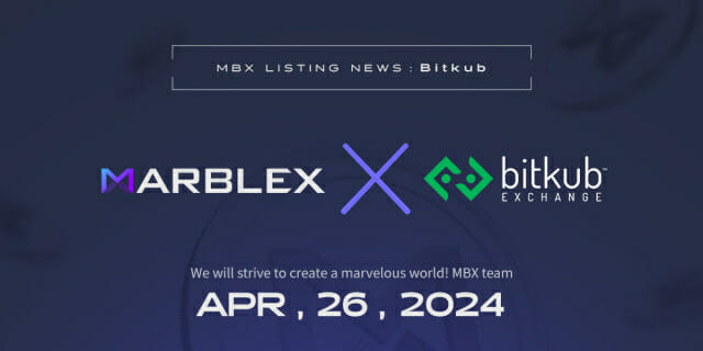 넷마블 마브렉스(MARBLEX), 태국가상자산거래소 비트쿱(Bitkub) 상장.