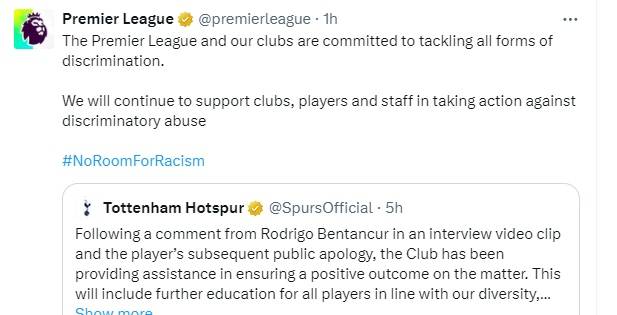 프리미어리그(PL) 사무국도 최근 논란이 됐던 로드리고 벤탄쿠르의 손흥민 인종차별 건에 대한 입장을 냈다. 최근 벤탄쿠르가 손흥민을 향해 인종차별적인 실언을 해 논란을 일으킨 점에 대해 프리미어리그 사무국은 20일 SNS를 통해 토트넘 홋스퍼의 입장문을 공유하면서 자신들은 모든 종류의 차별에 대해 맞서고 있으며, 구단과 선수들 및 스태프들이 차별적 학대에 대한 조치를 취할 수 있도록 지원하겠다는 입장을 밝혔다. 사진 프리미어리그 SNS