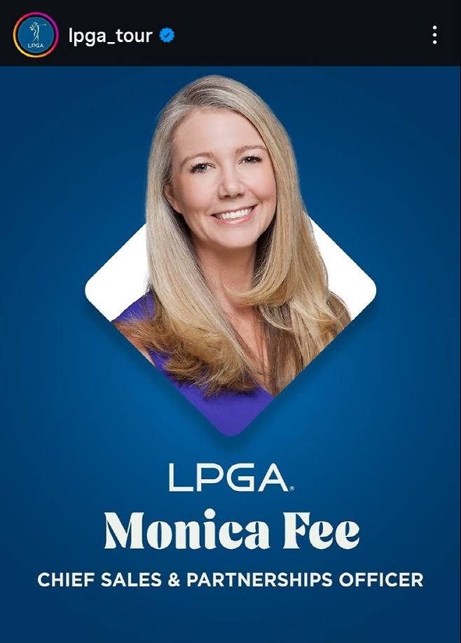 LPGA 투어가 SNS를 통해 모니카 피 영업 및 파트너십 최고 책임자 임명을 발표했다. (사진=LPGA SNS)