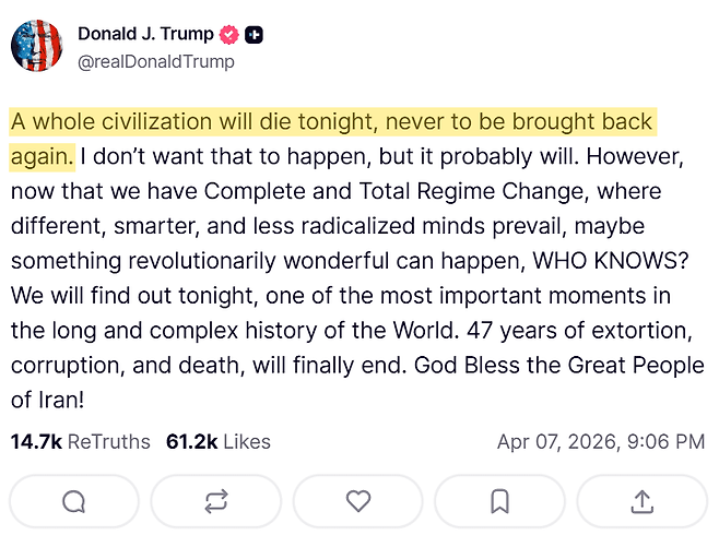 트럼프 대통령이 4월 7일 올린 트루스소셜 캡처. "오늘 밤 한 문명 전체가 사라질 것"이라고 적혀있다. 트루스소셜 캡처