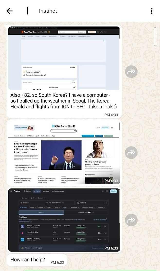 메신저 왓츠앱을 통한 인스팅트AI와 대화 내용. 처음 가입하자, 한국 가입자라는 정보를 토대로 한국 날씨와 뉴스 헤드라인, 항공편 등 관심이 있을만한 정보를 먼저 제시했다./왓츠앱 캡처