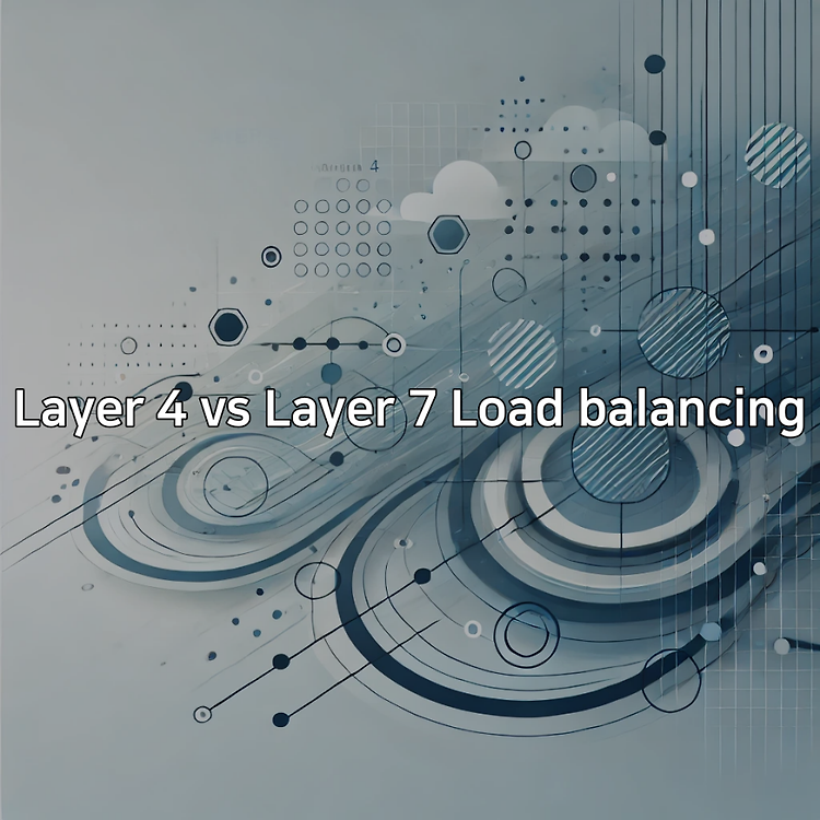 Layer 4 vs Layer 7 Load balancing