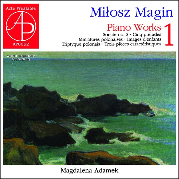 밀로츠 마진(Miłosz Magin) 피아노 작품집 1, 2편 리뷰, 막달레나 아다멕(Magdalena Adamek), Milosz Magin Piano Works, 클래식 포스트 썸네일