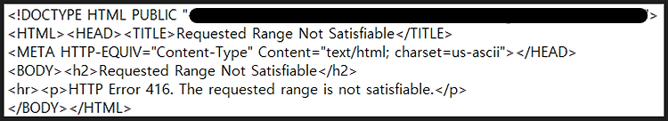 [HTTP] Error 416 "The requested range is not satisfiable"