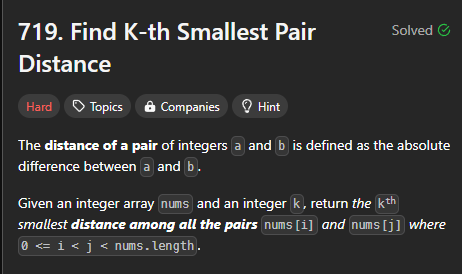 [Binary Search, Two Pointers] Find K-th Smallest Pair Distance