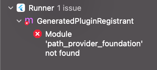 Flutter: Module 'path_provider_foundation' not found