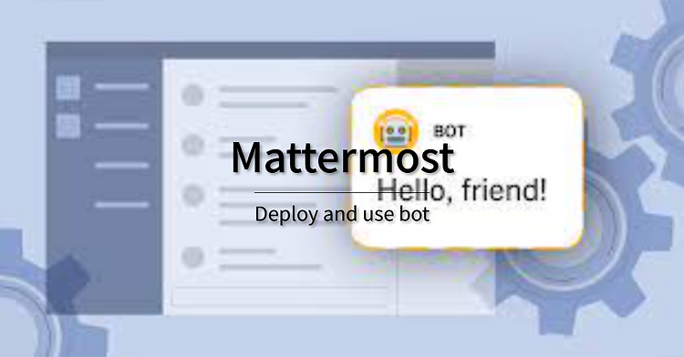 mattermost deploy 및 봇 사용해보기