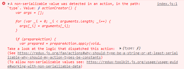 Redux Toolkit - A non-serializable value was detected in an action, in the path: `type` 오류 해결