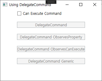 [C# - Prism] 프리즘 예제 11 - UsingDelegateCommand