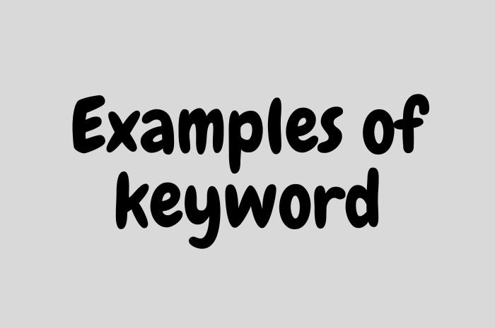 what-are-examples-of-keyword