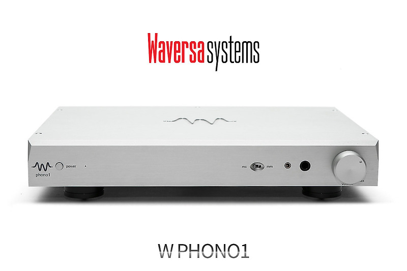 아날로그의 갈증을 씻는 단비 - Waversa Systems W PHONO1