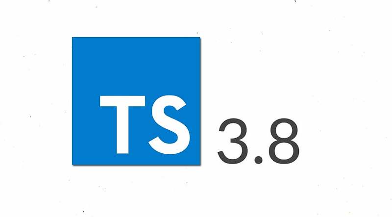 [TypeScript/3.8] 타입스크립트 3.8에서 바뀐 것들에 대하여