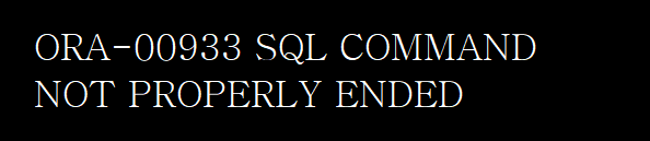 Ошибка oracle ora 00933 sql command not properly ended