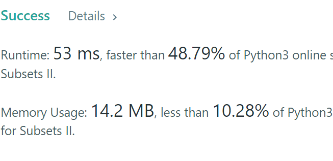 leetcode medium : subsets II :: Keep your pace