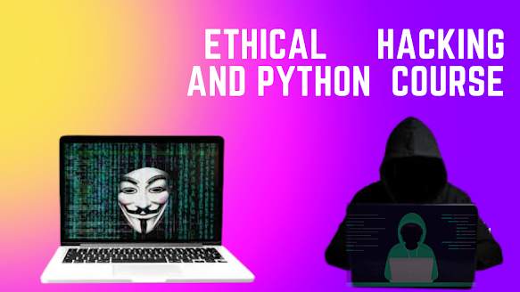 Python & Ethical Hacking course