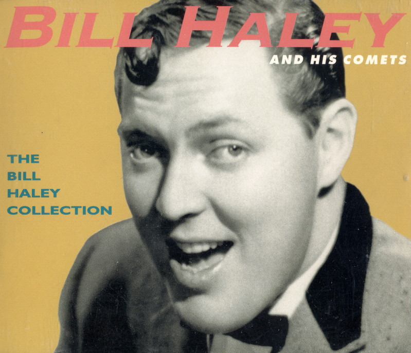 Bill Haley And His Comets - The Bill Haley Collection