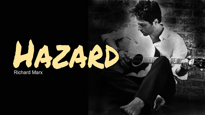 Hazard, Guitar Chords, Lyrics, Acoustic Cover, Richard Marx