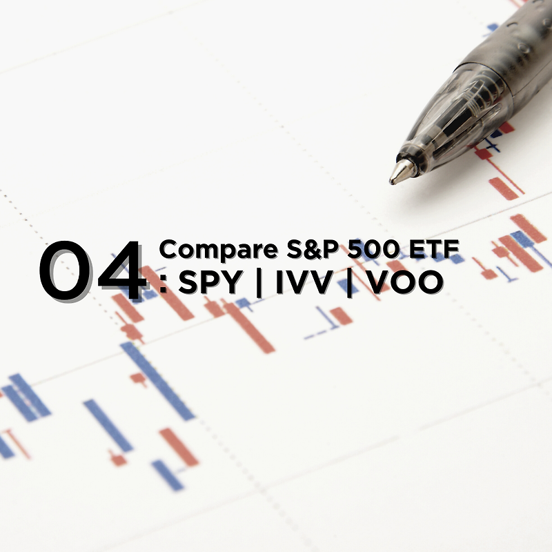 [미국주식] S&P500 SPY IVV VOO ETF 비교