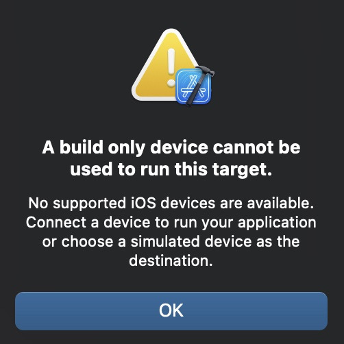 A build only device cannot be used to run this target coding