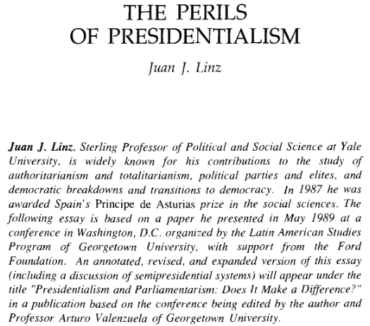 THE PERILS OF PRESIDENTIALISM