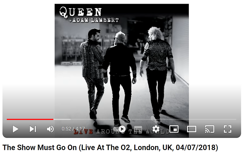 퀸(Queen) 인기곡 The Show Must Go On 듣기 가사 해석