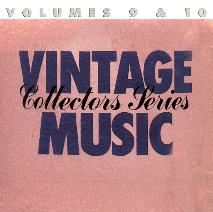 Vintage Music Volumes 9 & 10