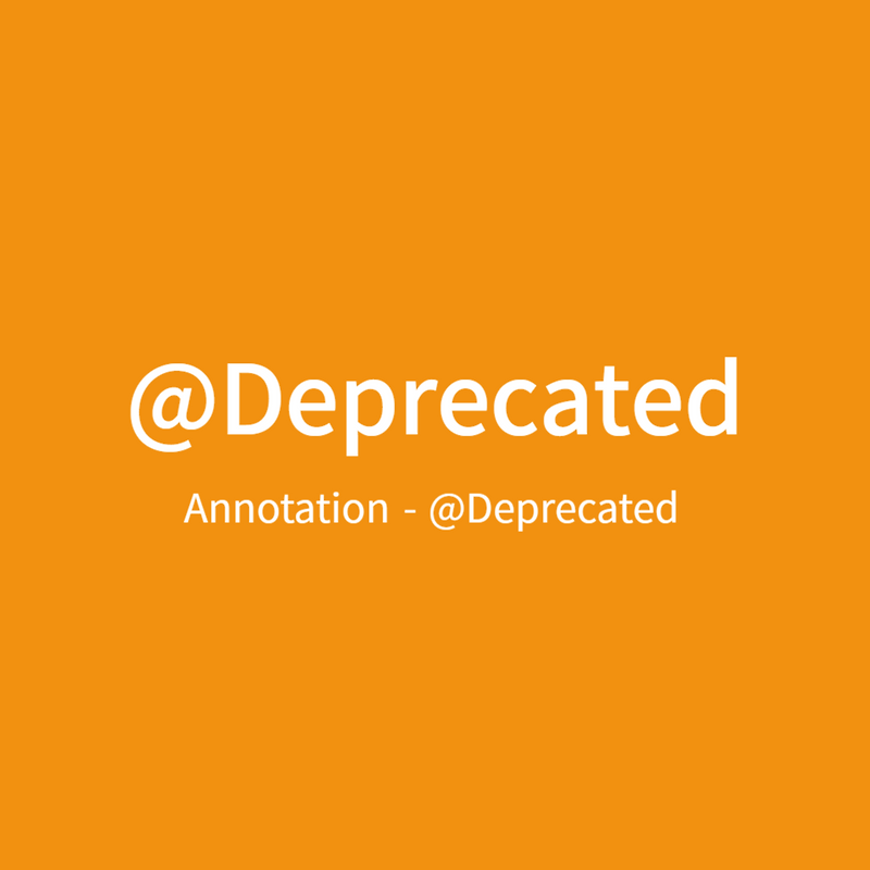 Annotation - @Deprecated