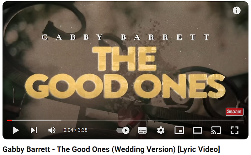 가비 바렛(Gabby Barrett) 인기곡 The Good Ones 듣기 가사 해석