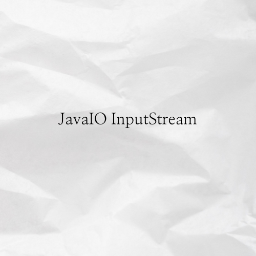 [JAVA] JavaIO InputStream 에 대해서
