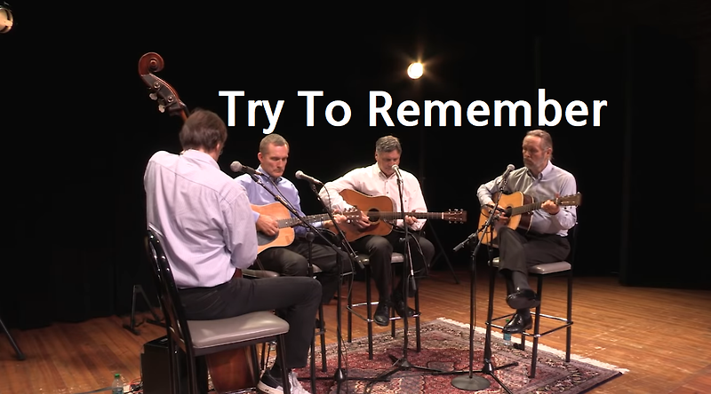 [팝송 / 듣기 / 가사해석] The Brothers Four - Try To Remember