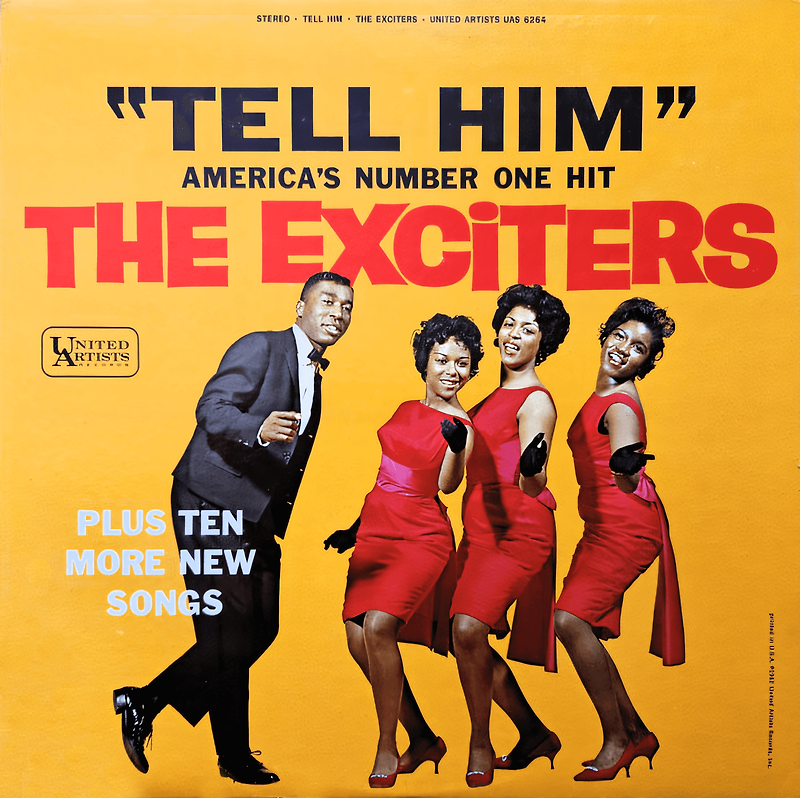 The Exciters - [1962] Tell Him