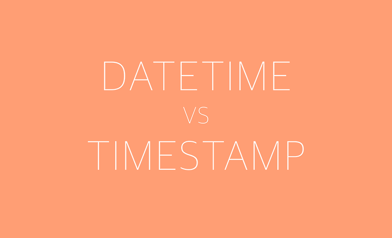 mysql-datetime-vs-timestamp