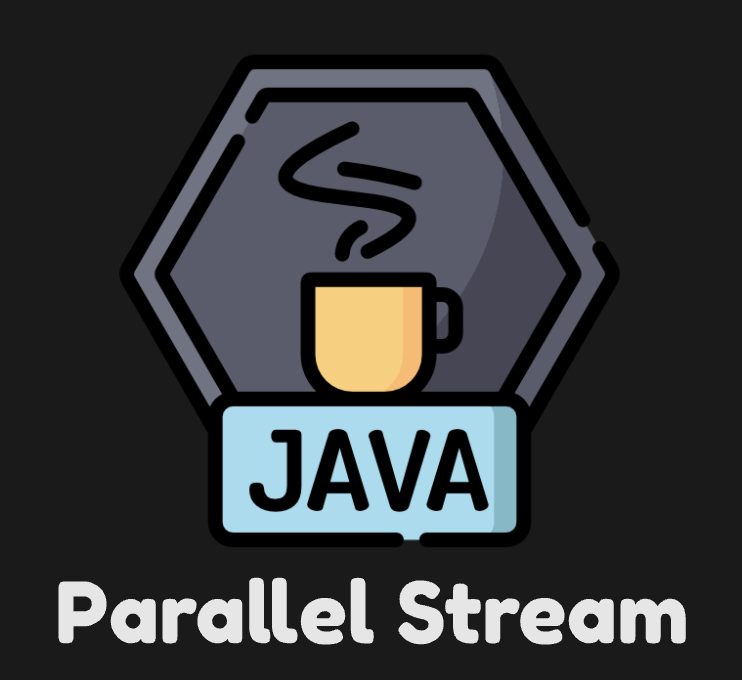 [Java] Parallel Stream 의 구조 및 주의사항 — devoong2