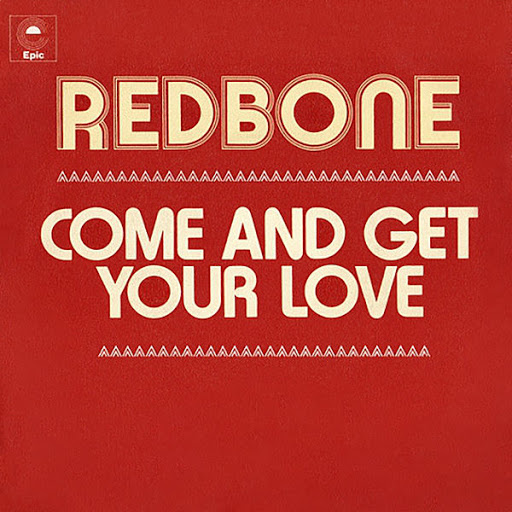 Redbone - Come and Get Your Love [듣기/가사/해석]