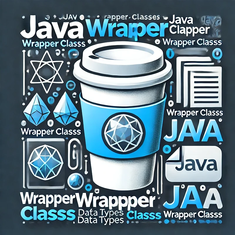 [Wrapper] (1) - Wrapper 클래스의 필요성, 자바에서 제공하는 기본 래퍼 클래스