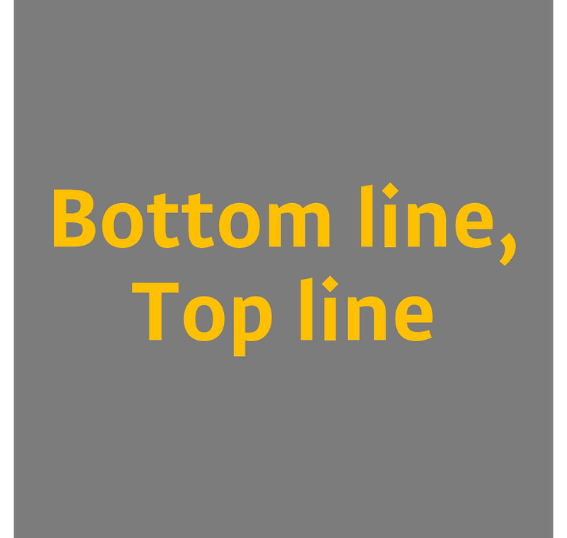 [하루 한 문장씩] 12. bottom line, top line