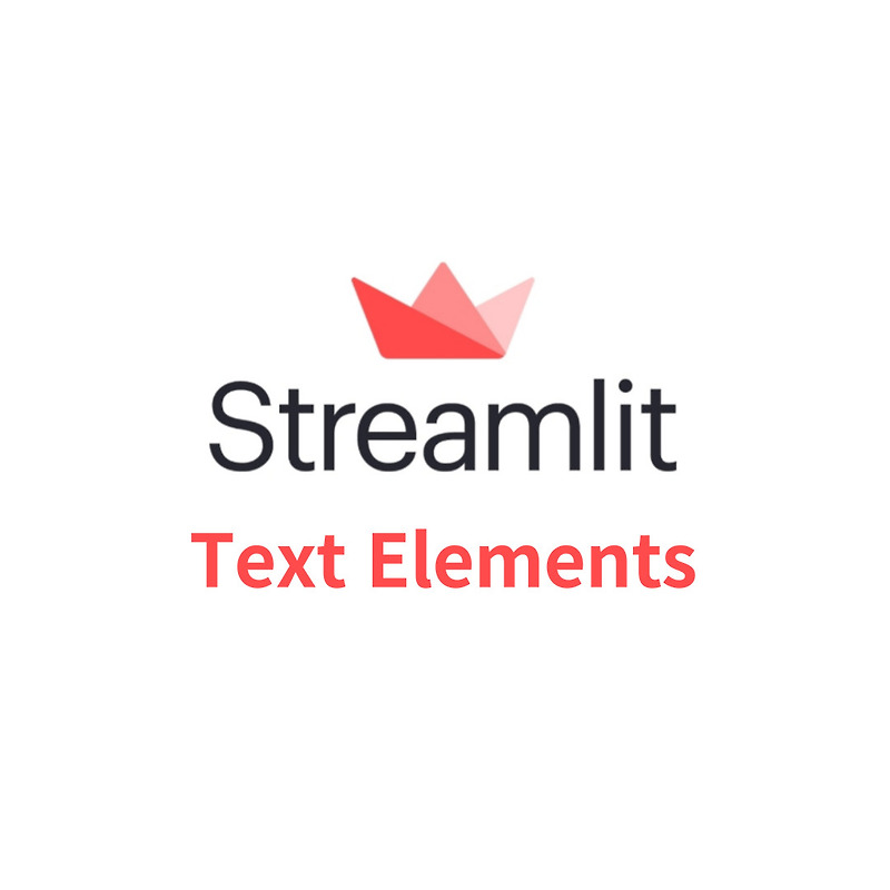 Python Streamlit 알아보기 (2):Text Elements