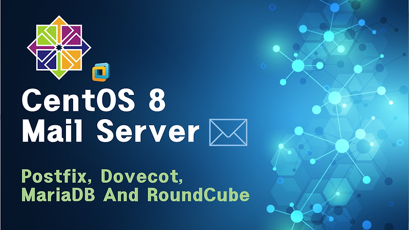 CentOS 8 - 메일서버 구축(리얼서버 운영)