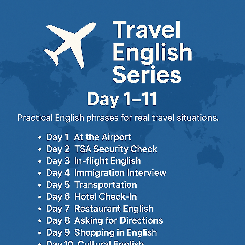 ️ Travel English Series (Day 1~11)