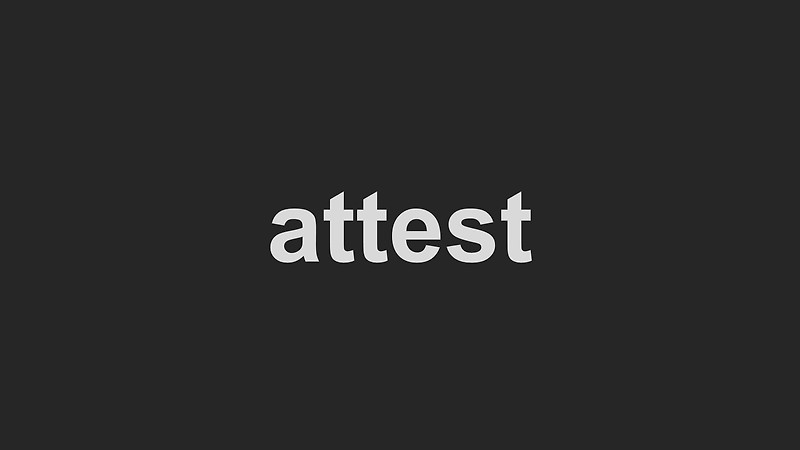 [영어단어] attest 어원, 뜻 그리고 예문 :: 누리마루