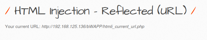 [bWAPP] HTML Injection – Reflected (Current URL) — Ctrl + Shift + ESC