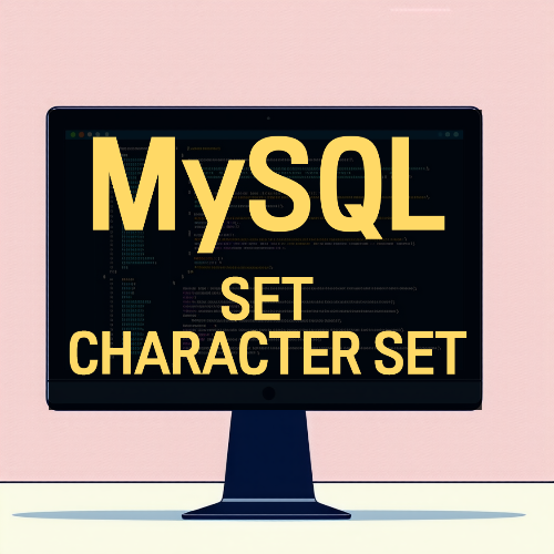 [MySQL] SET CHARACTER SET 완벽 가이드 사용법(캐릭터셋 설정)