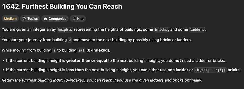 [Leetcode/Heap] 1642. Furthest Building You Can Reach