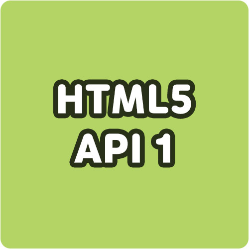 HTML5 API 1