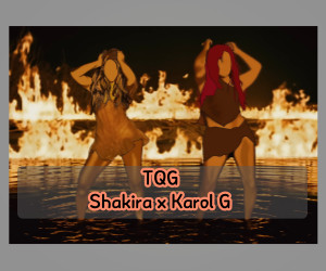 TQG - 샤키라 + 카롤 G